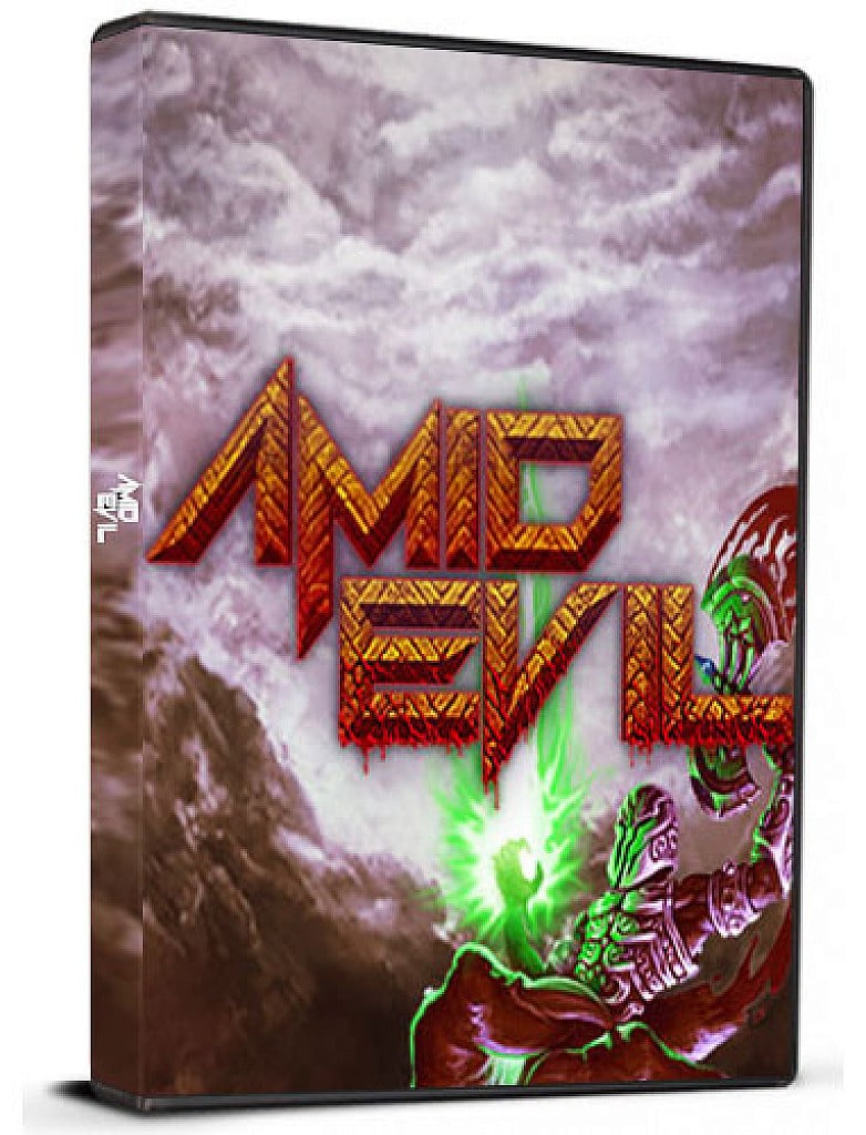 AMID EVIL