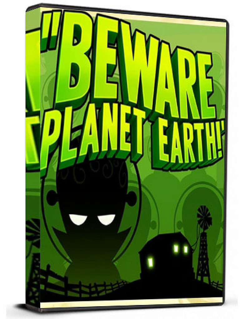 Beware Planet Earth