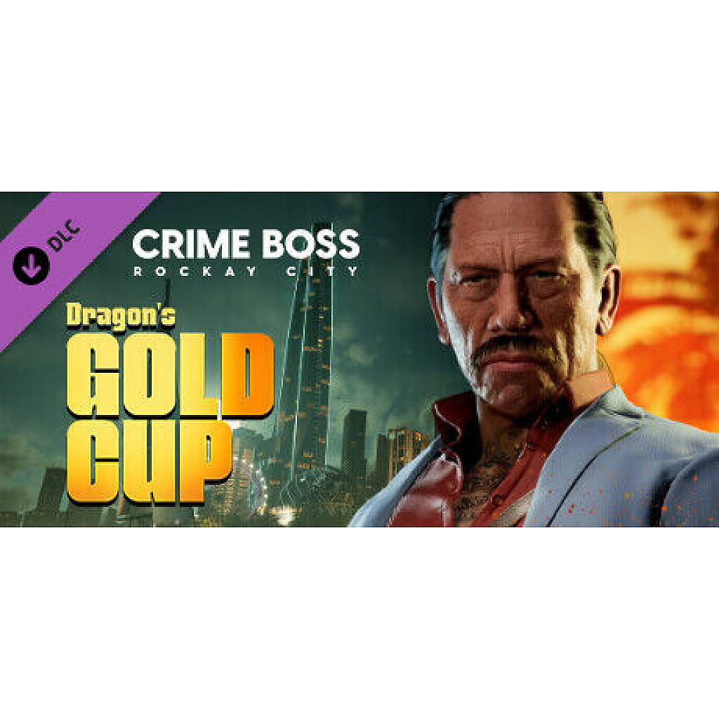Crime Boss: Rockay City – Dragon’s Gold Cup