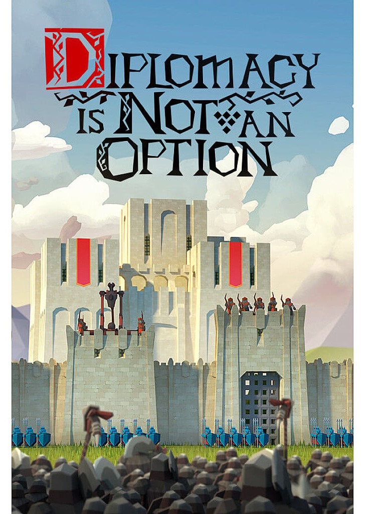 Diplomacy is Not an Option