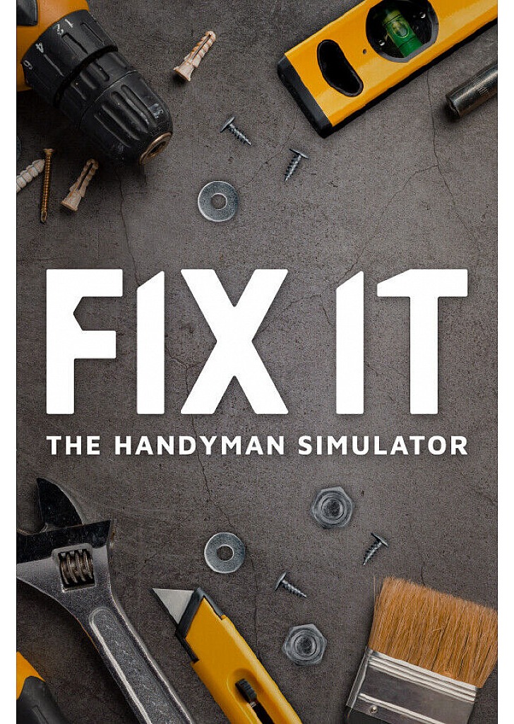 Fix it – The Handyman Simulator