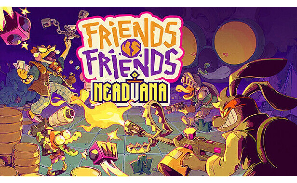 Friends Vs Friends: Nerdvana