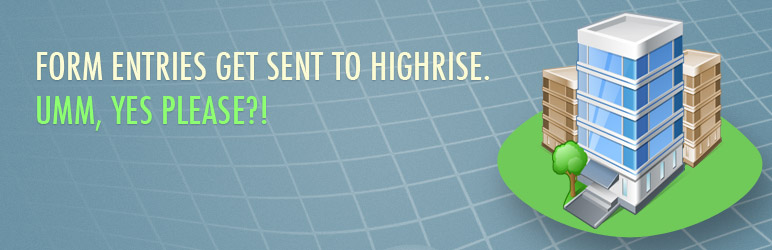 Gravity Forms Highrise Add-On