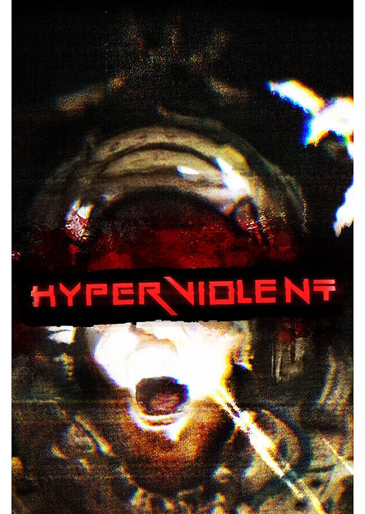 HYPERVIOLENT