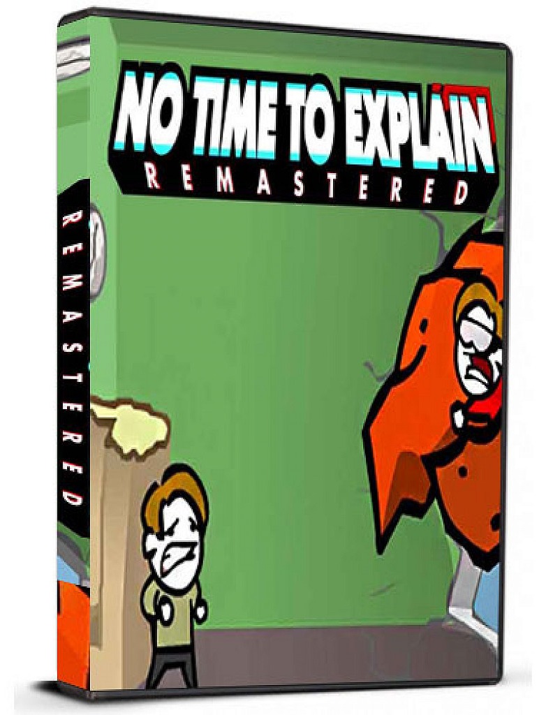No Time To Explain Remastered