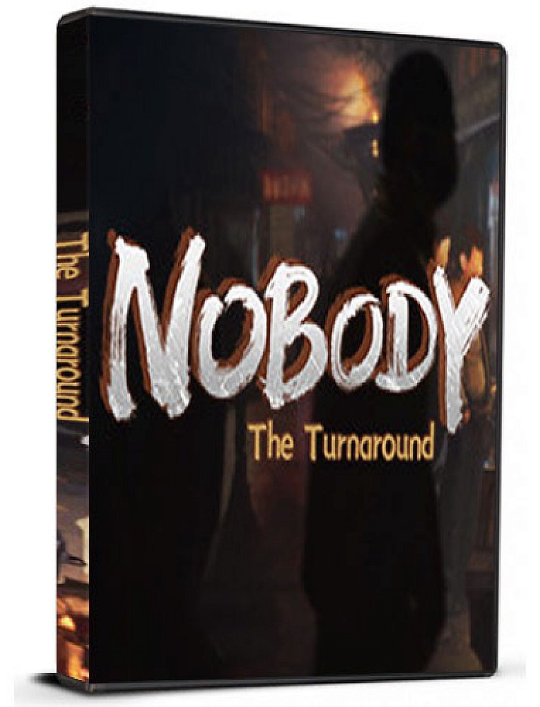 Nobody – The Turnaround