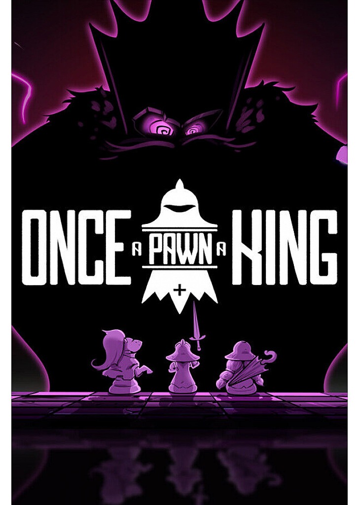 Once a Pawn a King
