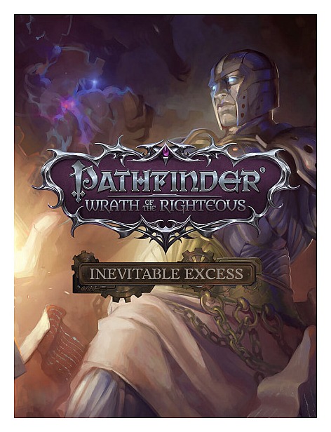 Pathfinder: Wrath of the Righteous – Inevitable Excess