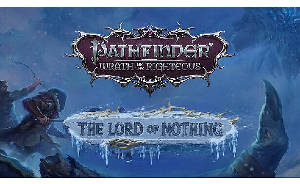 Pathfinder: Wrath of the Righteous – The Lord of Nothing