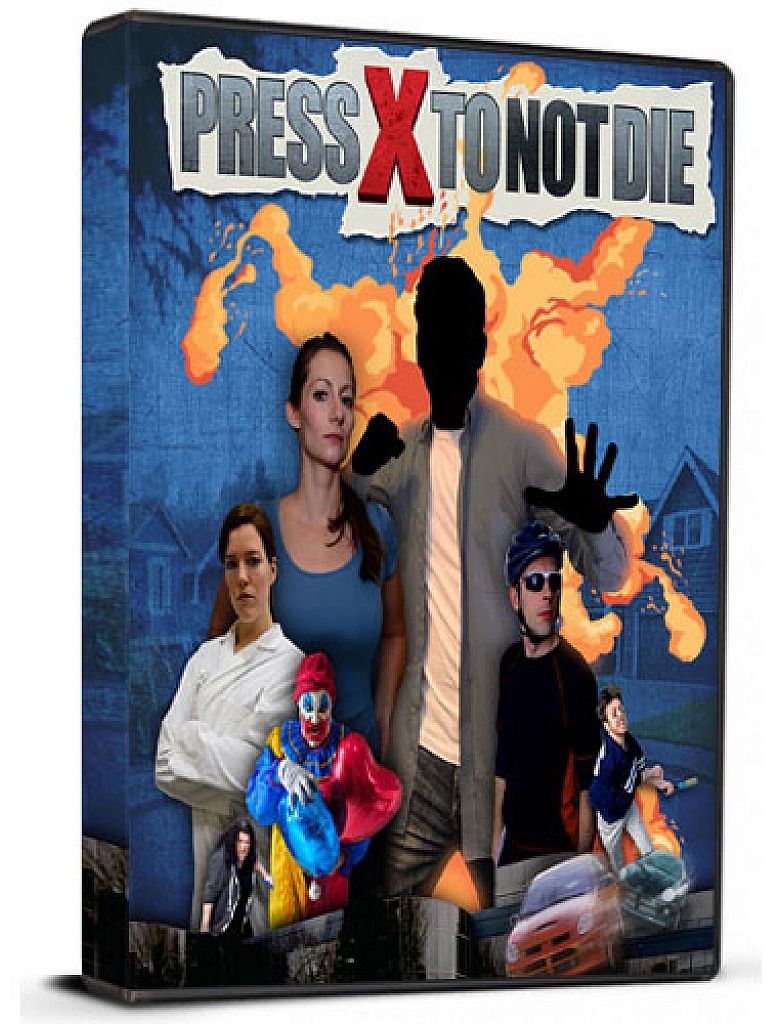Press X to Not Die