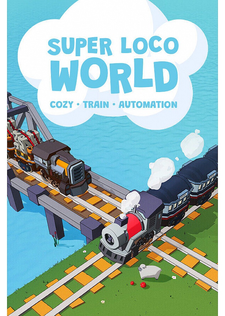 Super Loco World – Cozy Train Automation