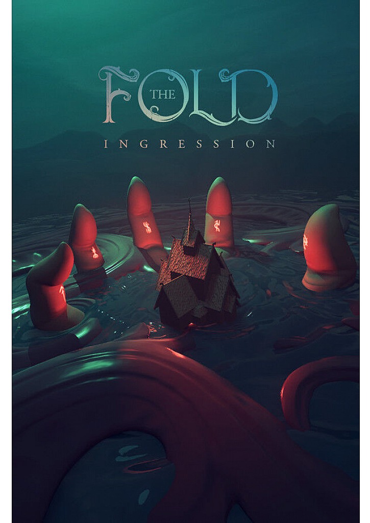 The Fold: Ingression