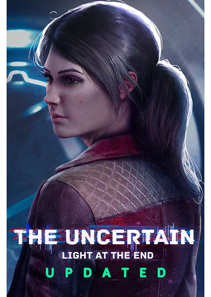 The Uncertain: Light At The End