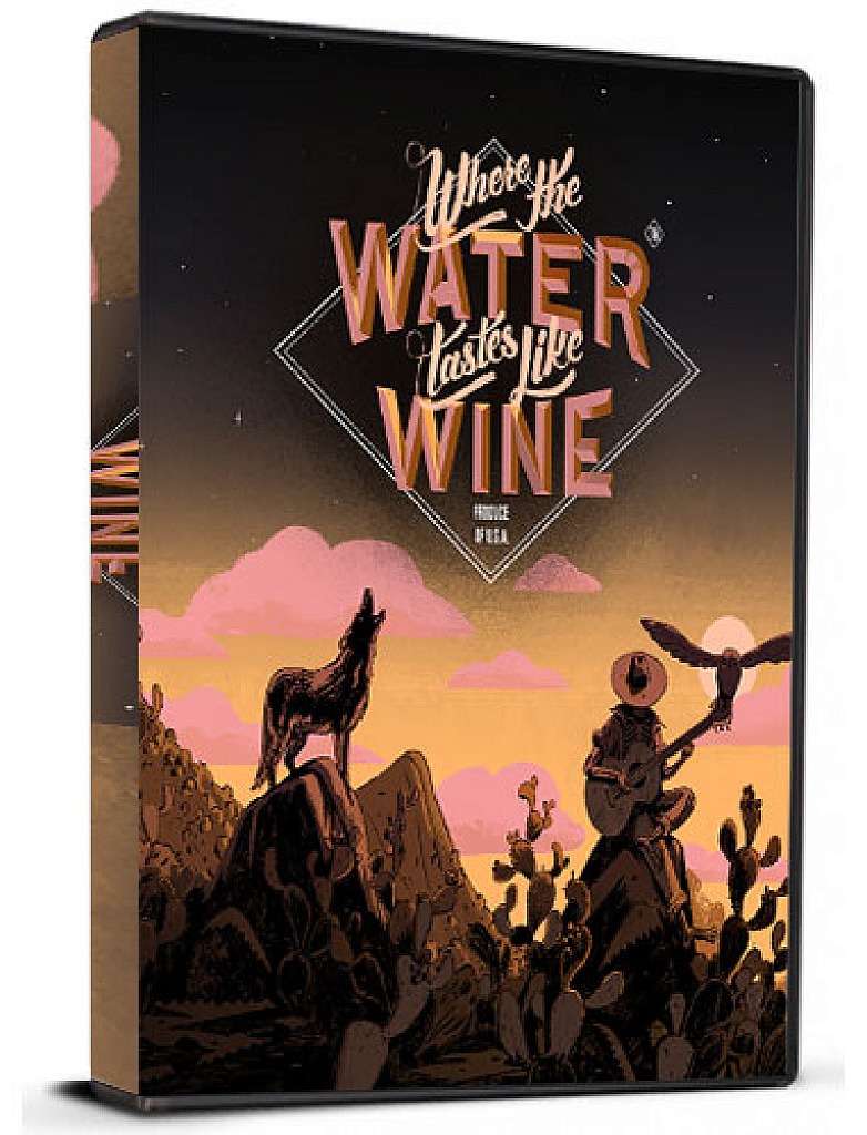 Where the Water Taste Like Wine